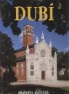 Dubí: město lázní, skla a porcelánu