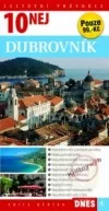 Dubrovník - 10 nej... a Dalmatské pobřeží