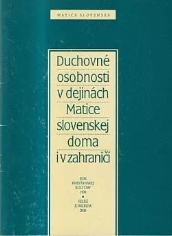 Duchovné osobnosti v dejinách Matice slovenskej doma i v zahraničí
