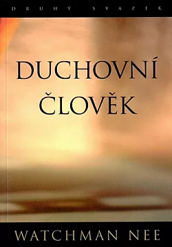 Duchovní člověk. Druhý svazek