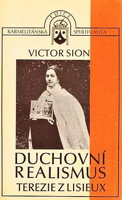 Duchovní realismus Terezie z Lisieux