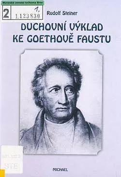 Duchovní výklad ke Goethově Faustu, díl I.