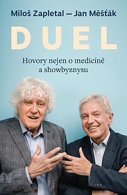 Duel: Hovory nejen o medicíně a showbyznysu