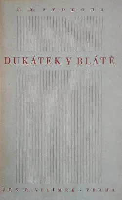Dukátek v blátě