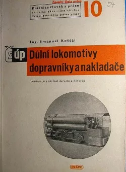Důlní lokomotivy, dopravníky a nakladače