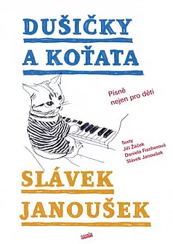Dušičky a Koťata: Písně nejen pro děti