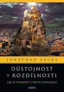 Důstojnost v rozdílnosti - Jak se vyhnout střetu civilizací