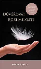 Důvěřovat Boží milosti