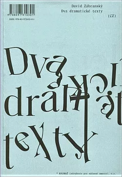 Dva dramatické texty