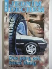 Dva páry očí, které lhaly