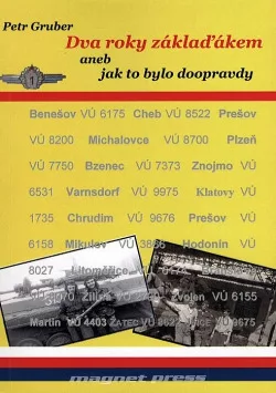 Dva roky záklaďákem aneb jak to bylo doopravdy