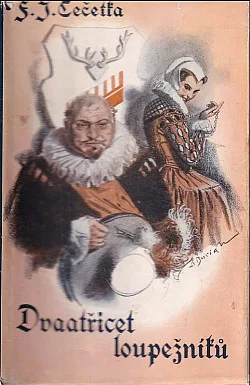 Dvaatřicet loupežníků