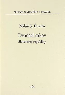 Dvadsať rokov Slovenskej republiky