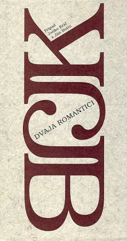 Dvaja romantici: Prípad Janko Kráľ a Ján Botto