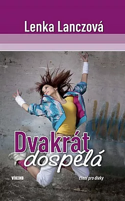 Dvakrát dospělá