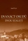 Dvanáct osudů dvou staletí