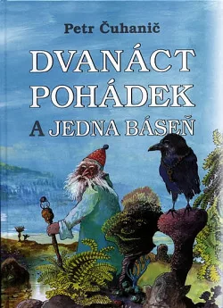 Dvanáct pohádek a jedna báseň