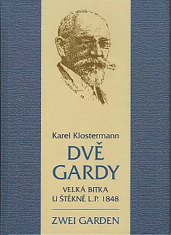 Dvě gardy / Zwei garden