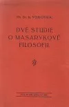 Dvě studie o Masarykově filosofii