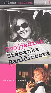 Dvojjediná Štěpánka Haničincová