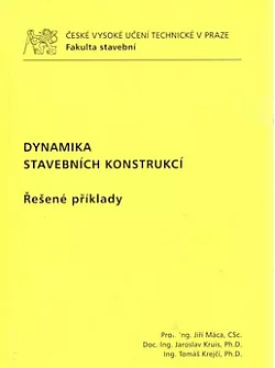 Dynamika stavebních konstrukcí: řešené příklady