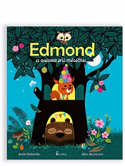 Edmond a oslava při měsíčku