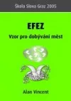 Efez - vzor pro dobývání měst