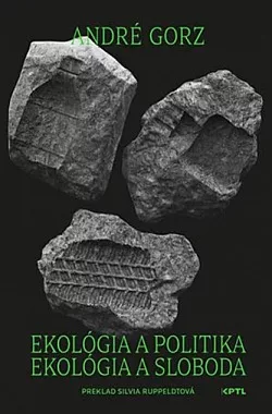 Ekológia a politika, Ekológia a sloboda