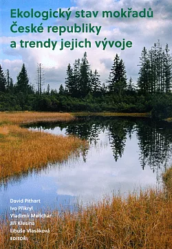 Ekologický stav mokřadů České republiky a trendy jejich vývoje