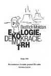 Ekologie, demokracie, trh