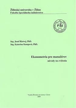 Ekonometria pre manažérov: návody na cvičenia
