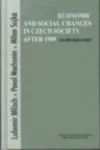 Ekonomické a společenské změny v české společnosti po roce 1989