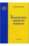 Ekonomické slobody vnútorného trhu Európskej únie