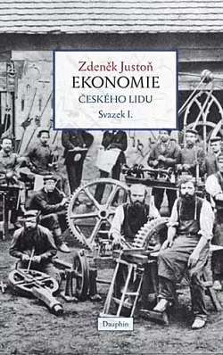 Ekonomie českého lidu. Svazek I.