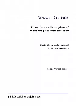 Ekonomika a sociálna trojčlennosť v učebných osnovách waldorfskej školy