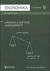 Ekonomika cvičebnice 9 pro střední školy - národní a světové hospodářství