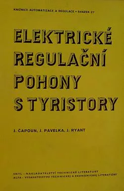Elektrické regulační pohony s tyristory