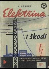 Elektřina slouží i škodí