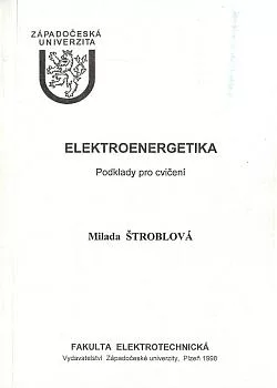 Elektroenergetika: Podklady pro cvičení