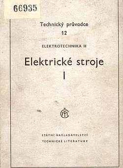 Elektrotechnika II. Elektrické stroje I.
