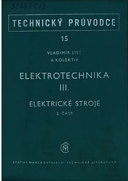 Elektrotechnika III. Elektrické stroje 2. část