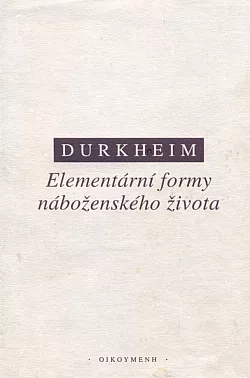 Elementární formy náboženského života: Systém totemismu v Austrálii