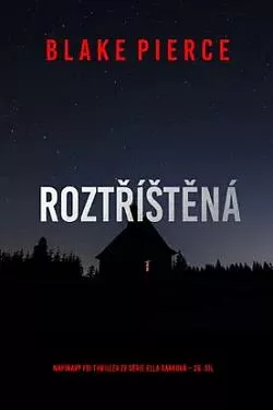Roztříštěná