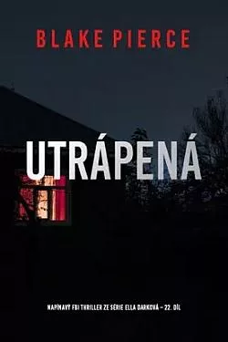 Utrápená