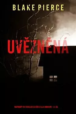 Uvězněná