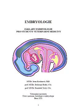 Embryologie: Základy embryologie pro studenty veterinárního lékařství