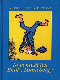 To vymyslí len Emil z Lönnebergy