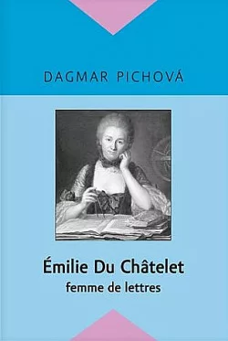 Émilie Du Châtelet: femme de lettres