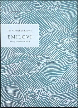 Emilovi. Sonety vepsané do knih