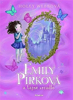 Emily Pírková a tajné zrcadlo